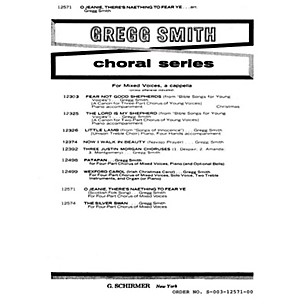 G. Schirmer O Jeanie Theres Naething To Fear Ye A Cappella SATB composed by Gregg Smith
