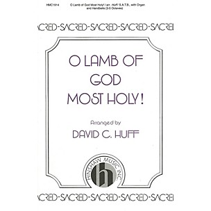 Hinshaw Music O Lamb of God Most Holy! SATB arranged by David Huff