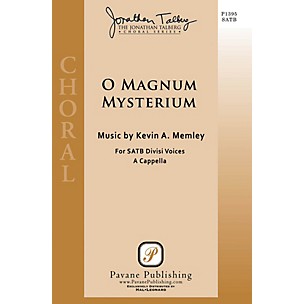 PAVANE O Magnum Mysterium SATB a cappella composed by Kevin A. Memley