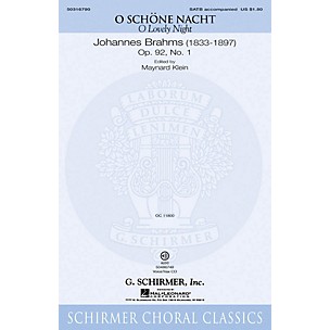 G. Schirmer O Schöne Nacht (O Lovely Night) VoiceTrax CD Composed by Johannes Brahms Edited by Maynard Klein