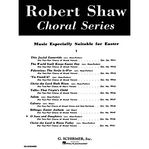G. Schirmer O Sons and Daughters (15th Century Melody) SATB a cappella composed by Traditional French