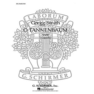 G. Schirmer O Tannenbaum SATB a cappella composed by Traditional German