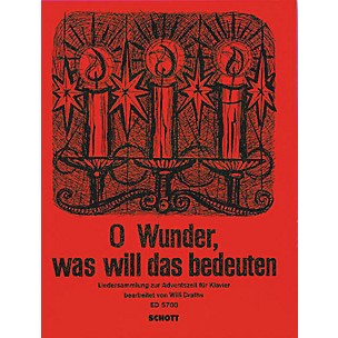 Schott O Wunder Was Well Das Bedeuten Schott Series