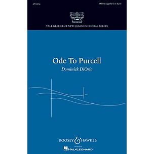 Boosey and Hawkes Ode to Purcell (Yale Glee Club New Classics Choral Series) SATB composed by Dominick DiOrio
