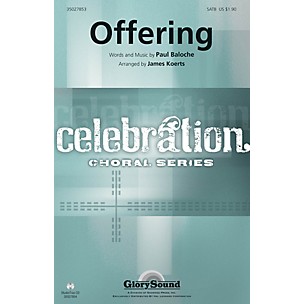 Shawnee Press Offering SATB arranged by James Koerts