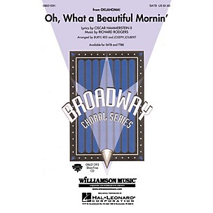 Hal Leonard Oh What a Beautiful Mornin' (from Oklahoma!) SATB arranged by Buryl Red