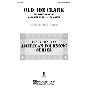 Hal Leonard Old Joe Clark 2-Part Arranged by Russell Robinson