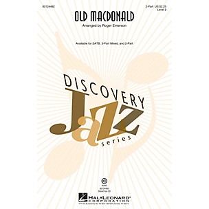 Hal Leonard Old MacDonald (Discovery Level 2) 2-Part arranged by Roger Emerson