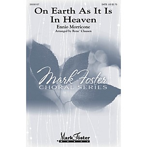 MARK FOSTER On Earth As It Is In Heaven SATB Double Choir arranged by Rene Clausen