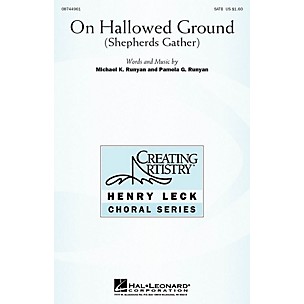 Hal Leonard On Hallowed Ground (Shepherds Gather) SATB composed by Michael K. Runyan
