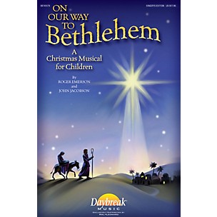 Daybreak Music On Our Way to Bethlehem (A Christmas Musical for Children) Singer 5 Pak by John Jacobson/Roger Emerson