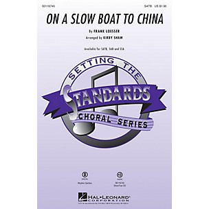 Hal Leonard On a Slow Boat to China SAB Arranged by Kirby Shaw