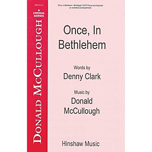 Hinshaw Music Once in Bethlehem SATB composed by Donald McCullough