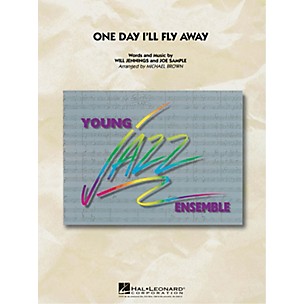 Hal Leonard One Day I'll Fly Away Jazz Band Level 3 Arranged by Michael Brown