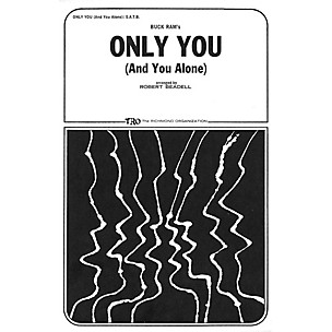 TRO ESSEX Music Group Only You (And You Alone) SATB Arranged by Robert Beadell