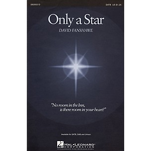 Hal Leonard Only a Star SAB Composed by David Fanshawe