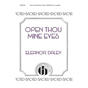 Hinshaw Music Open Thou Mine Eyes SSAATTBB composed by Eleanor Daley