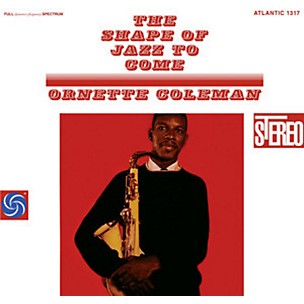 Ornette Coleman - The Shape Of Jazz To Come