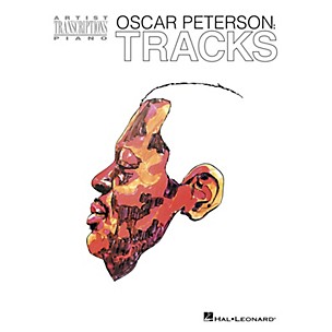 Hal Leonard Oscar Peterson - Tracks Artist Transcriptions Series Softcover Performed by Oscar Peterson