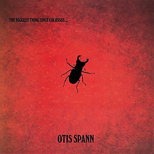 Otis Spann - Biggest Thing Since Colossus