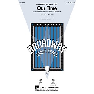 Hal Leonard Our Time (from Merrily We Roll Along) ShowTrax CD Arranged by Mac Huff