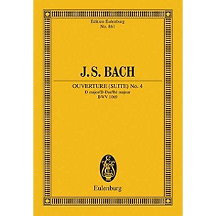 Eulenburg Overture (Suite) No. 4 in D Major, BWV 1069 Schott by Bach Arranged by Wilhelm Altmann