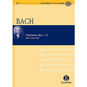 Eulenburg Overtures Nos. 1-2  BWV 1066-1067 Eulenberg Audio plus Score Series Composed by Johann Sebastian Bach