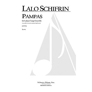 Lauren Keiser Music Publishing Pampas (for 6-Player Tango Ensemble) LKM Music Series by Lalo Schifrin