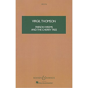 Boosey and Hawkes Parson Weems and the Cherry Tree (Study Score) Boosey & Hawkes Scores/Books Series by Virgil Thomson