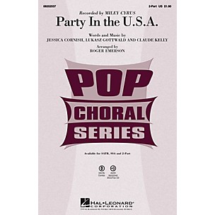 Hal Leonard Party in the U.S.A. 2-Part by Miley Cyrus arranged by Roger Emerson
