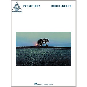 Hal Leonard Pat Metheny - Bright Size Life Guitar Tab Book