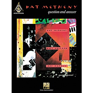 Hal Leonard Pat Metheny - Question and Answer Guitar Tab Book