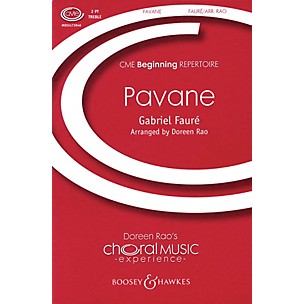 Boosey and Hawkes Pavane (CME Intermediate) 2-Part composed by Gabriel Fauré arranged by Doreen Rao