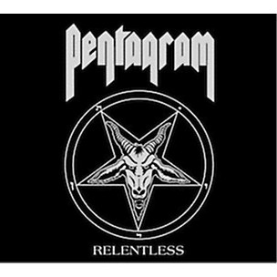 Pentagram - Relentless