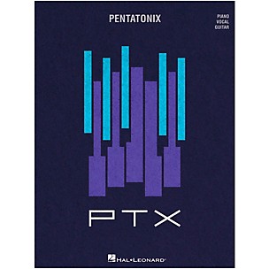 Hal Leonard Pentatonix  PTX, Volume 2 for Piano/Vocal/Guitar