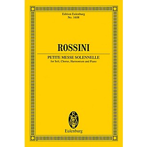 Eulenburg Petite Messe Solennelle Study Score Series Softcover Composed by Gioacchino Rossini