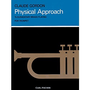 Carl Fischer Physical Approach to Daily Practice