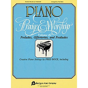 Fred Bock Music Piano Praise and Worship #2 (Arr. Fred Bock) Fred Bock Publications Series