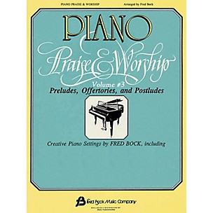 Fred Bock Music Piano Praise and Worship #3 (Arr. Fred Bock) Fred Bock Publications Series