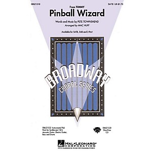 Hal Leonard Pinball Wizard (from Tommy) SAB by Who Arranged by Mac Huff