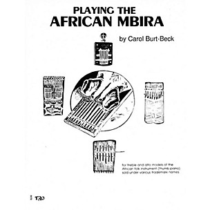 Hal Leonard Playing African Mbira Richmond Music ¯ Folios Series