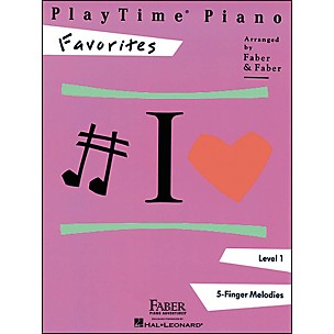 Faber Piano Adventures Playtime Piano Favorites Level 1 5 Finger Melodies - Faber Piano