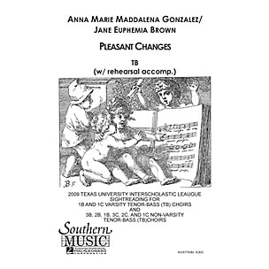 Southern Pleasant Changes TB Composed by Anna Marie Gonzalez