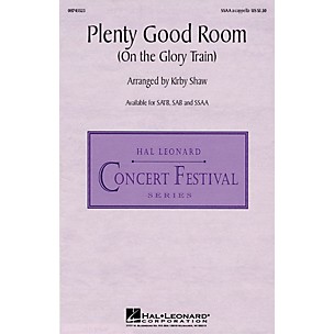 Hal Leonard Plenty Good Room (On the Glory Train) SSAA A Cappella composed by Kirby Shaw