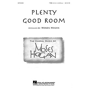 Hal Leonard Plenty Good Room TTBB Div A Cappella arranged by Moses Hogan