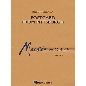 Hal Leonard Postcard From Pittsburgh - MusicWorks Concert Band Grade 3