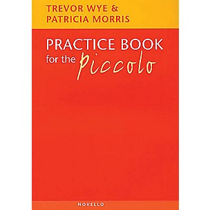 Novello Practice Book for the Piccolo Music Sales America Series Softcover Written by Trevor Wye