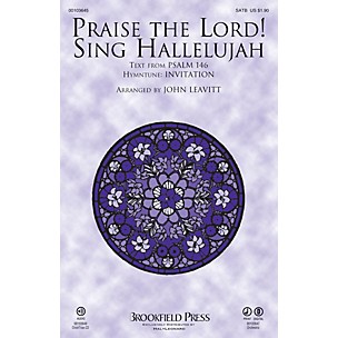 Brookfield Praise The Lord! Sing Hallelujah SATB arranged by John Leavitt