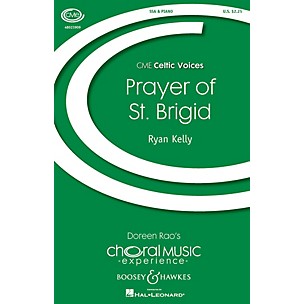 Boosey and Hawkes Prayer of St. Brigid (CME Celtic Voices) SSA composed by Ryan Kelly