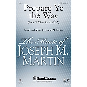 Shawnee Press Prepare Ye the Way (from A Time for Alleluia) ORCHESTRATION ON CD-ROM Composed by Joseph M. Martin